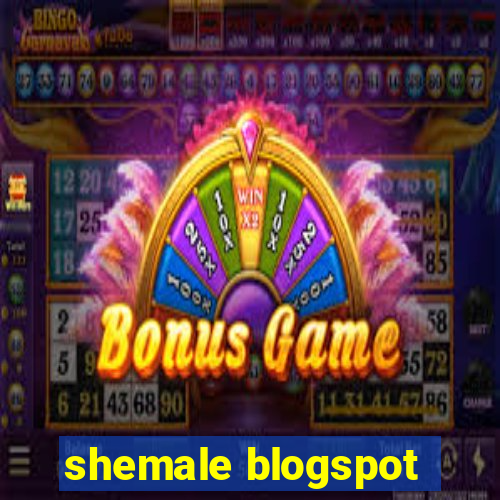 shemale blogspot